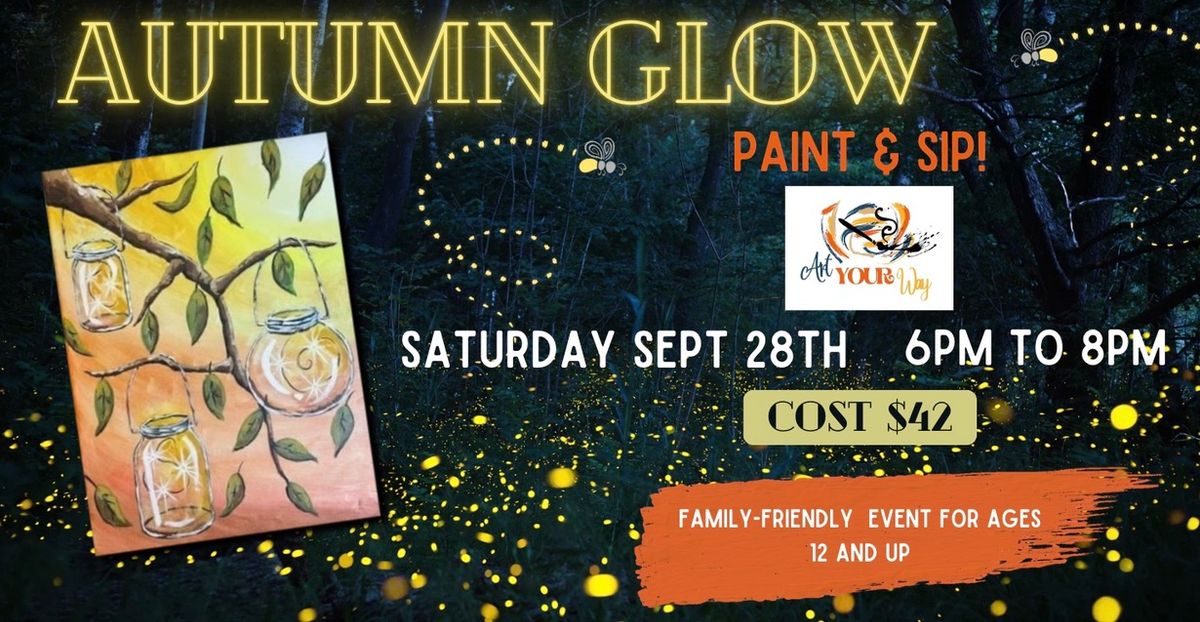 Autumn Glow Paint & Sip!