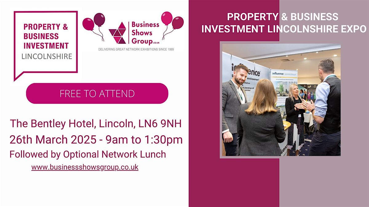 Property & Business Investment Lincolnshire Expo 2025