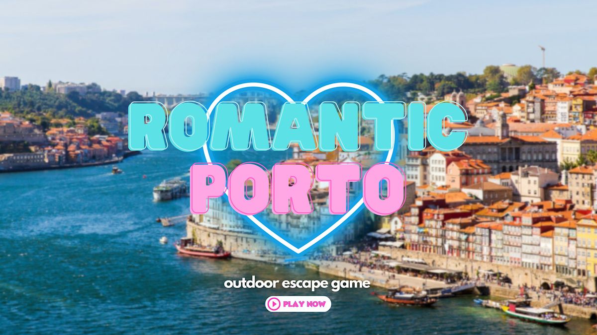 Romantic Porto: Outdoor Escape Game for Couples - The Love Novel