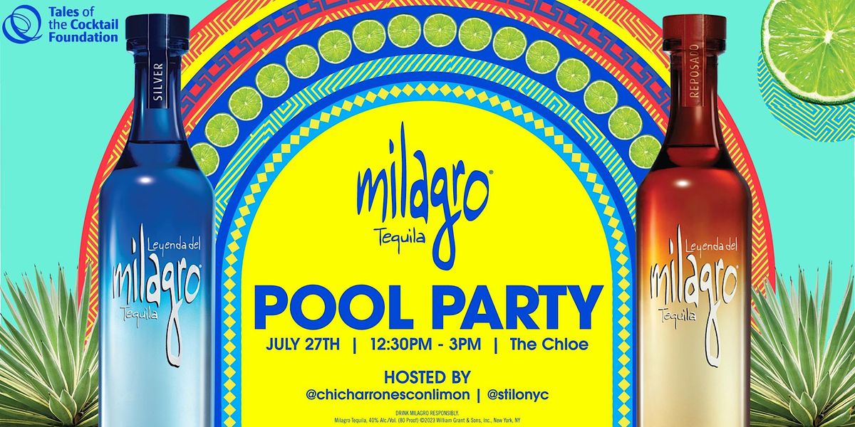 MILAGRO TEQUILA POOL PARTY (VAMOS A BAILAR!)