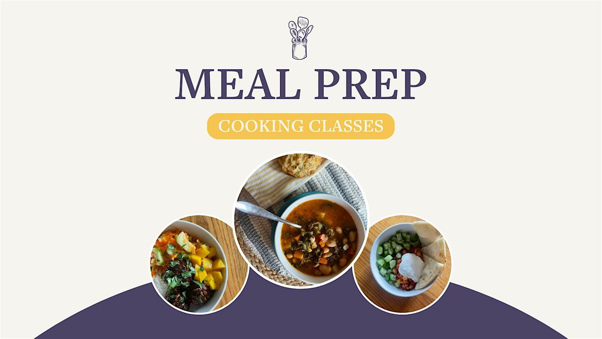 Meal Prep Cooking Class: Comfort Food Classics II