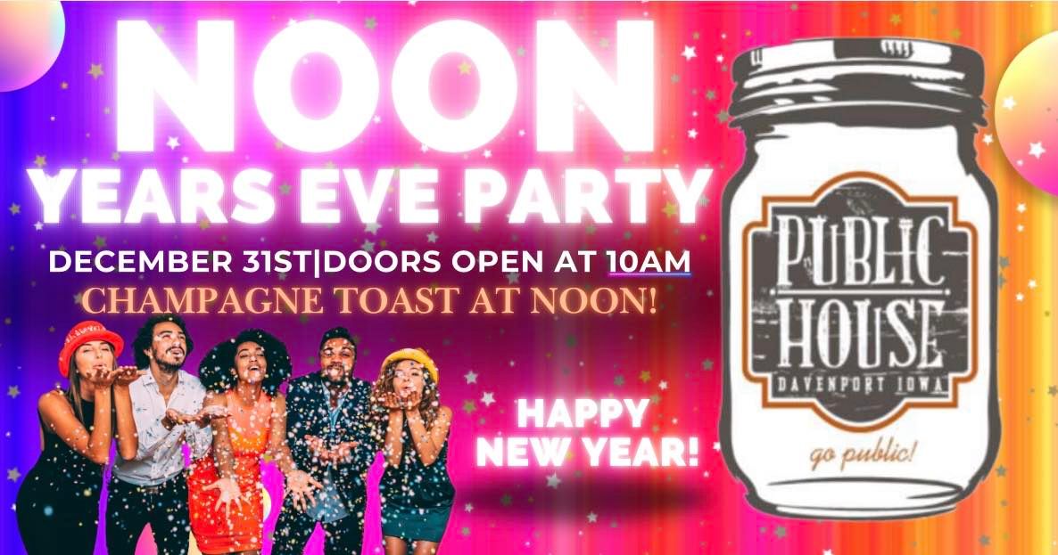 NOON YEAR'S EVE PARTY!