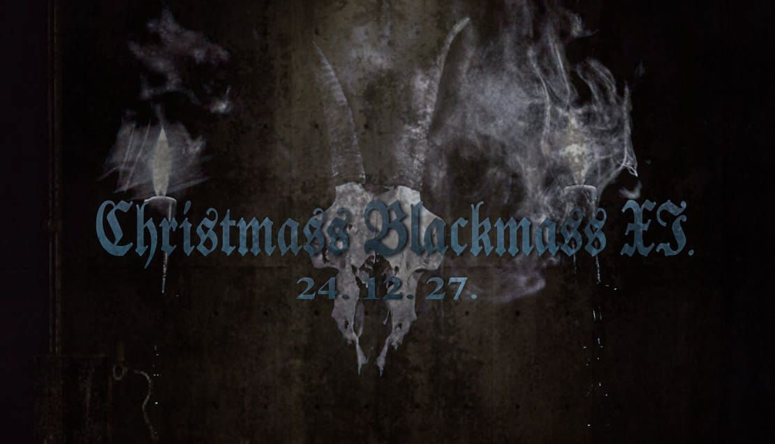 Christmass Blackmass XI. 