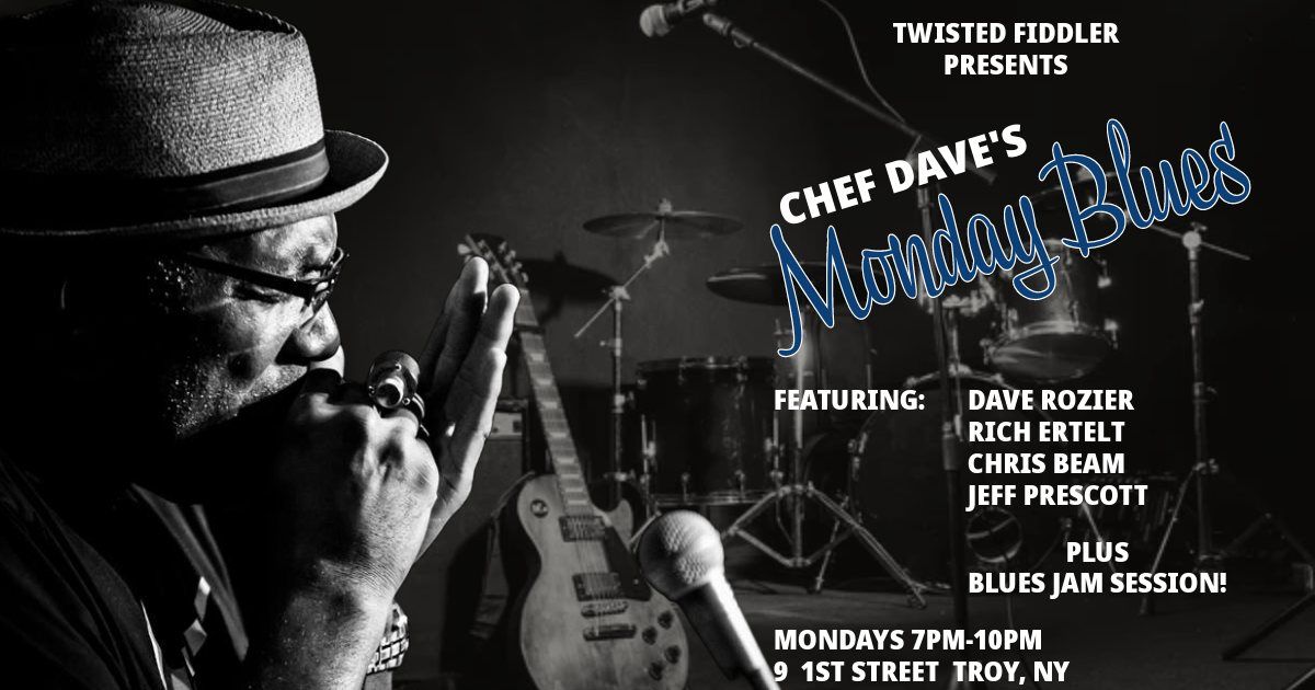 Chef Dave's Monday Blues Jam