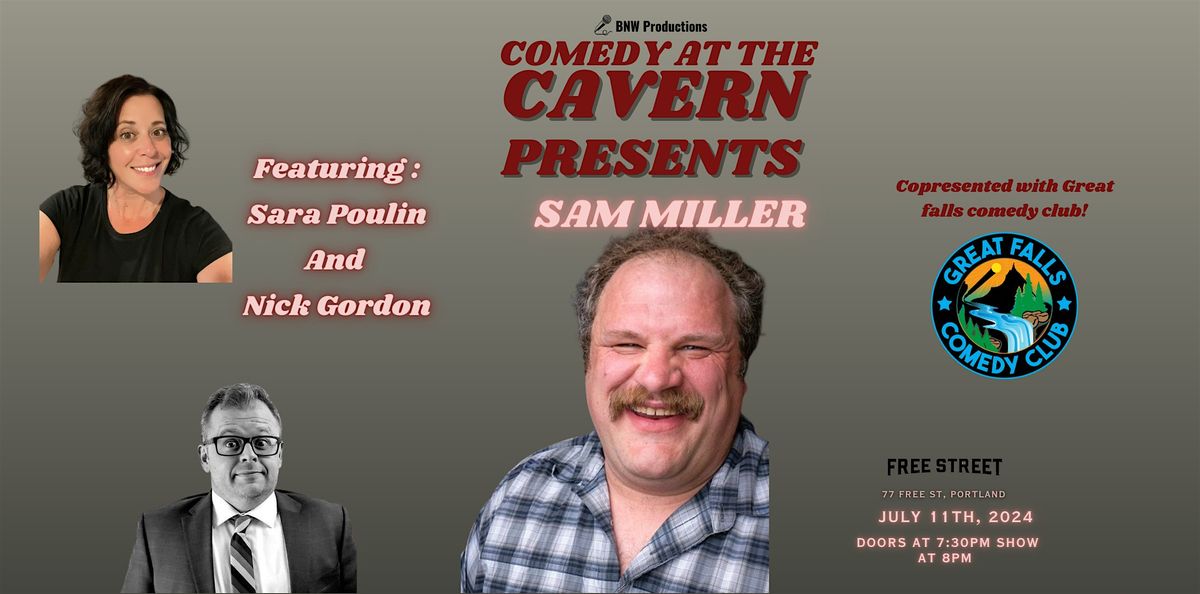 Comedy at The Cavern Presents: Sam Miller!