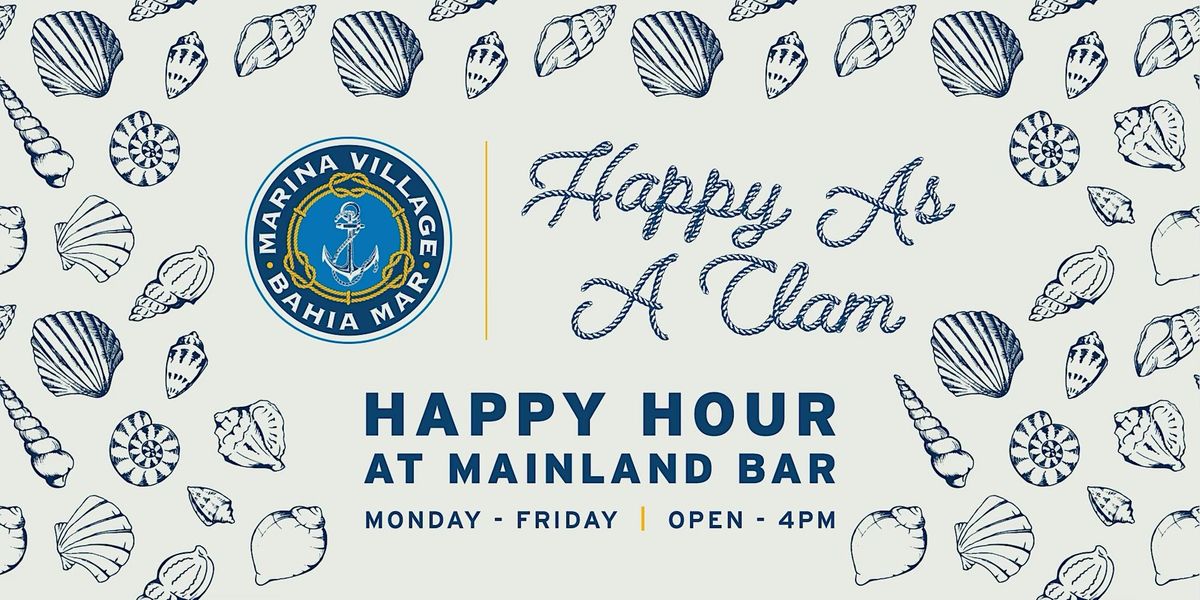 2-4-1 Happy Hour At Mainland Bar | Marina Village