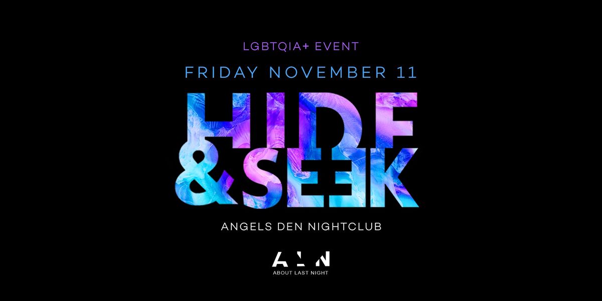 Hide and Seek x November - QUEER EVENT