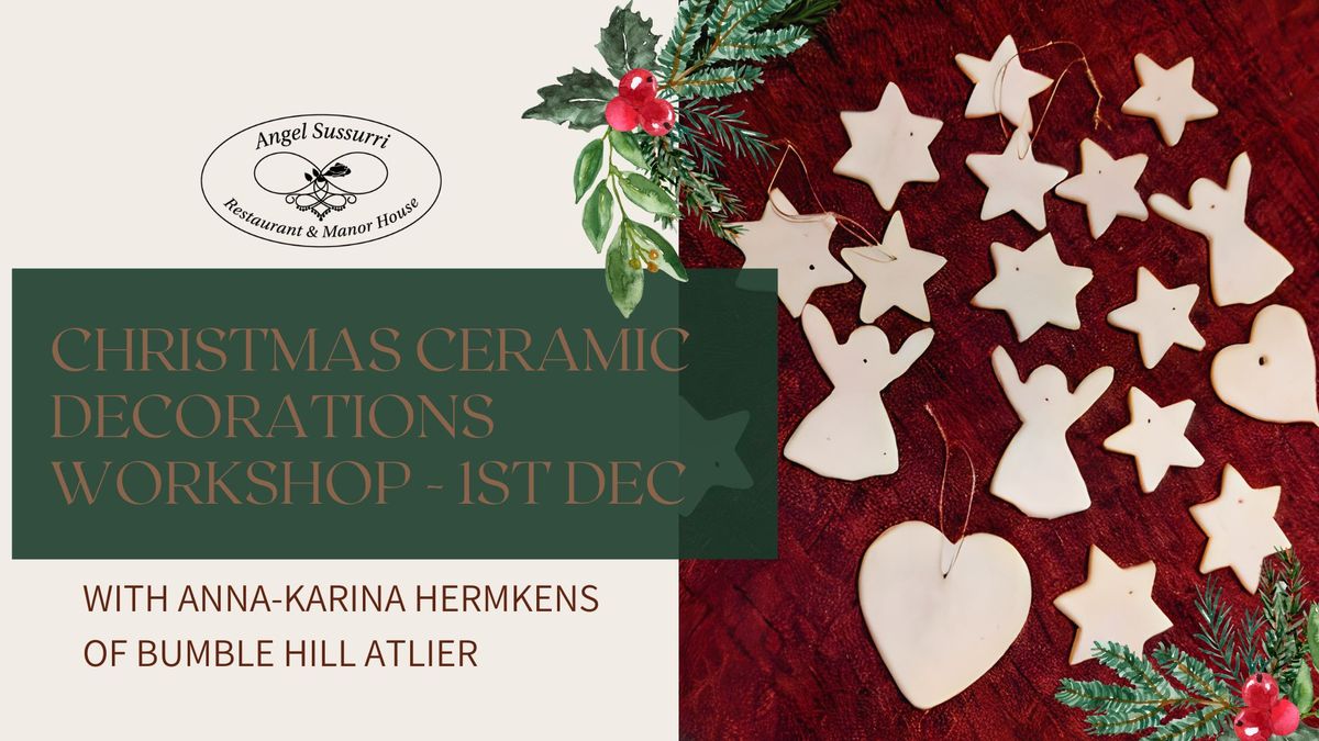 Christmas Ceramic Decorations Workshop with Anna-Karina Hermkens