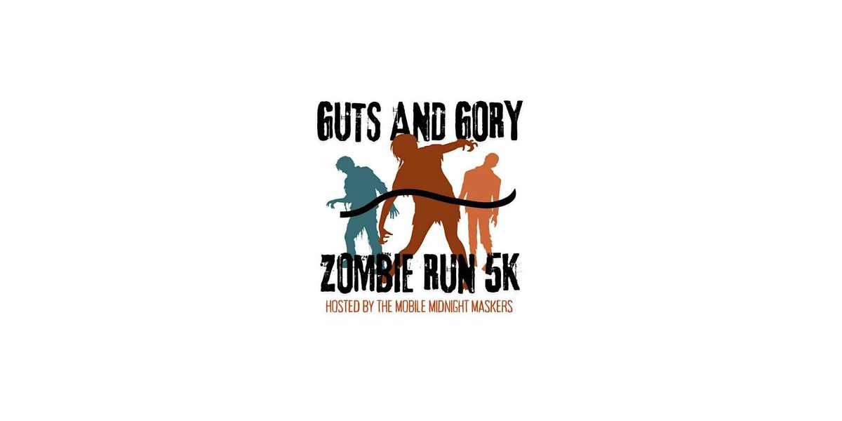 Guts and Gory Zombie 5K & Creepy Crawl Fun Run