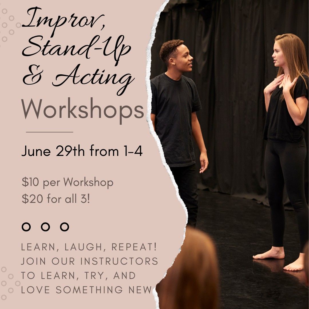 Improv, Stand-Up & Acting Workshops