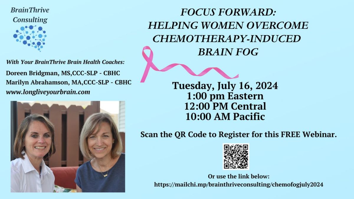 FOCUS FORWARD: Helping Women Overcome Chemotherapy-Induced Brain Fog