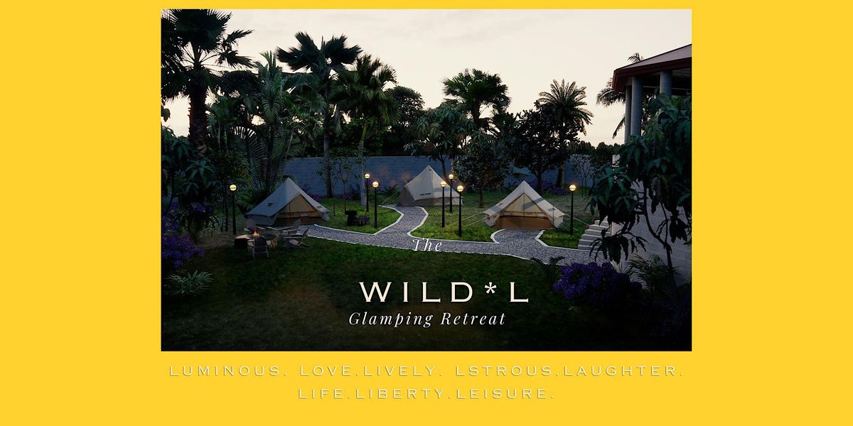 The Wild L: Glamping Retreat