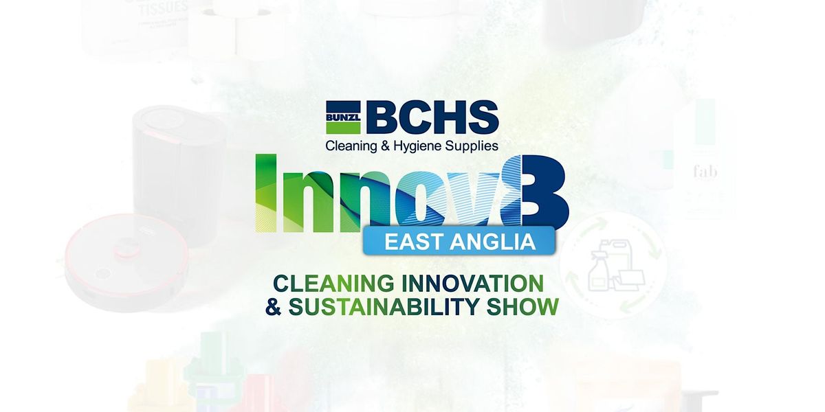 Innov8 East Anglia Cleaning and Innovation Sustainability Show 2024