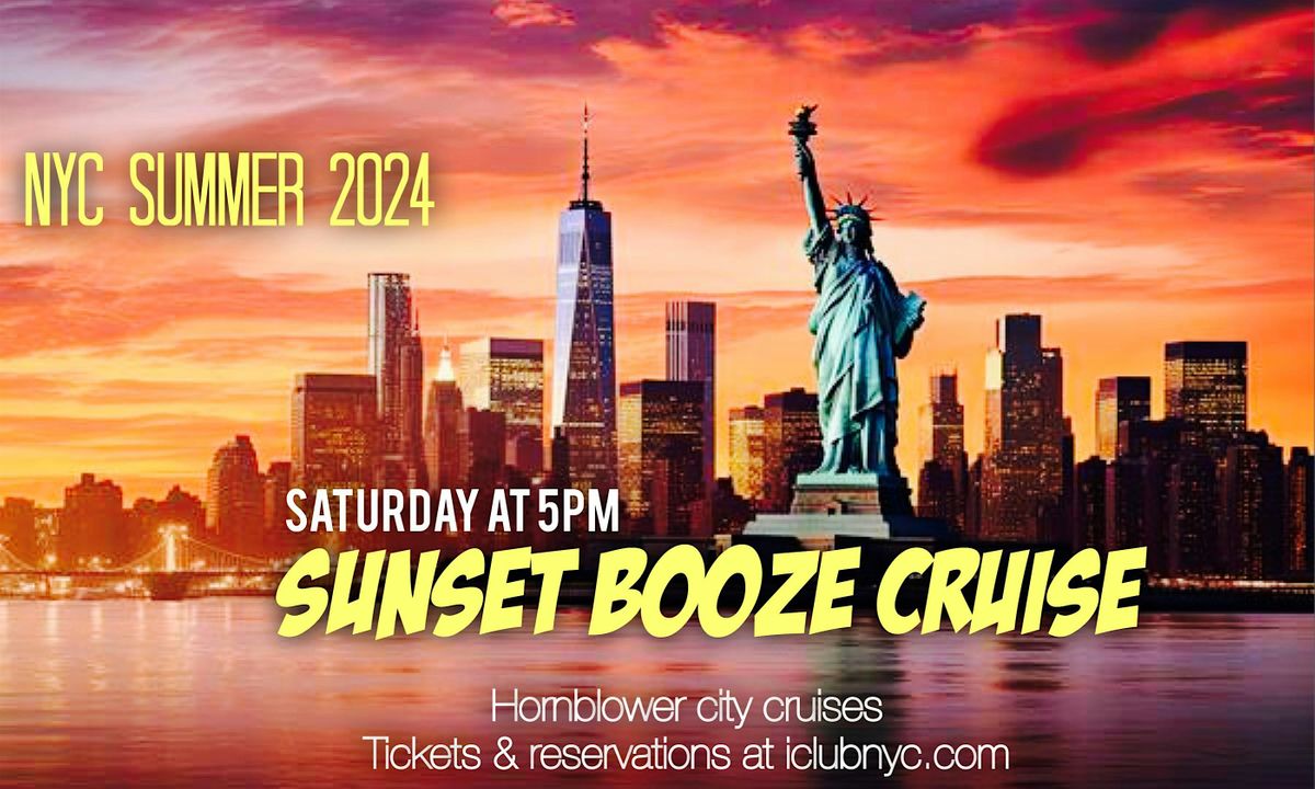 NYC SUNSET BOOZE CRUISE | Saturday at 5pm