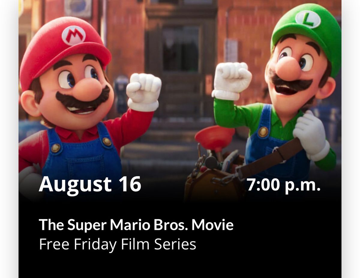 Free Friday Film Series: The Super Mario Bros. Movie