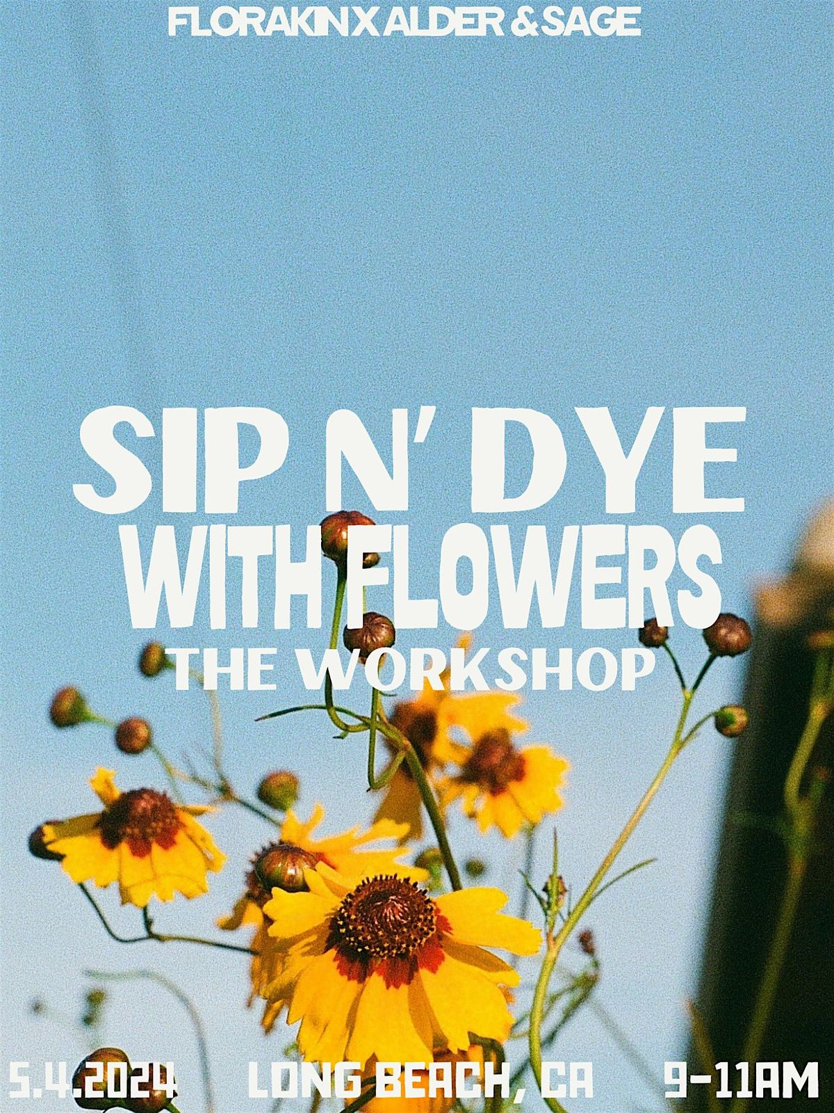 sip n' dye with flowers @ alder & sage