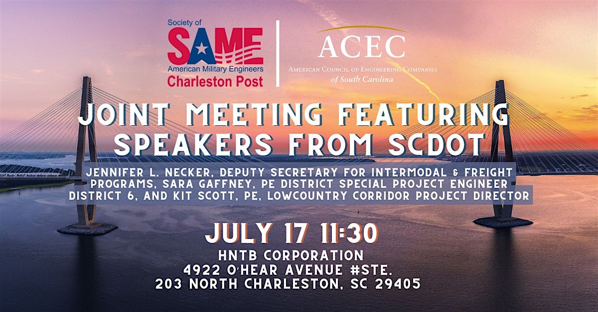 ACEC-SC & SAME Joint Meeting Featuring Speakers from SCDOT