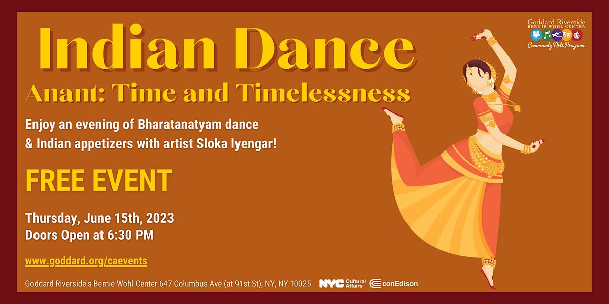 Indian Dance with Sloka Iyengar, The Bernie Wohl Center at Goddard ...