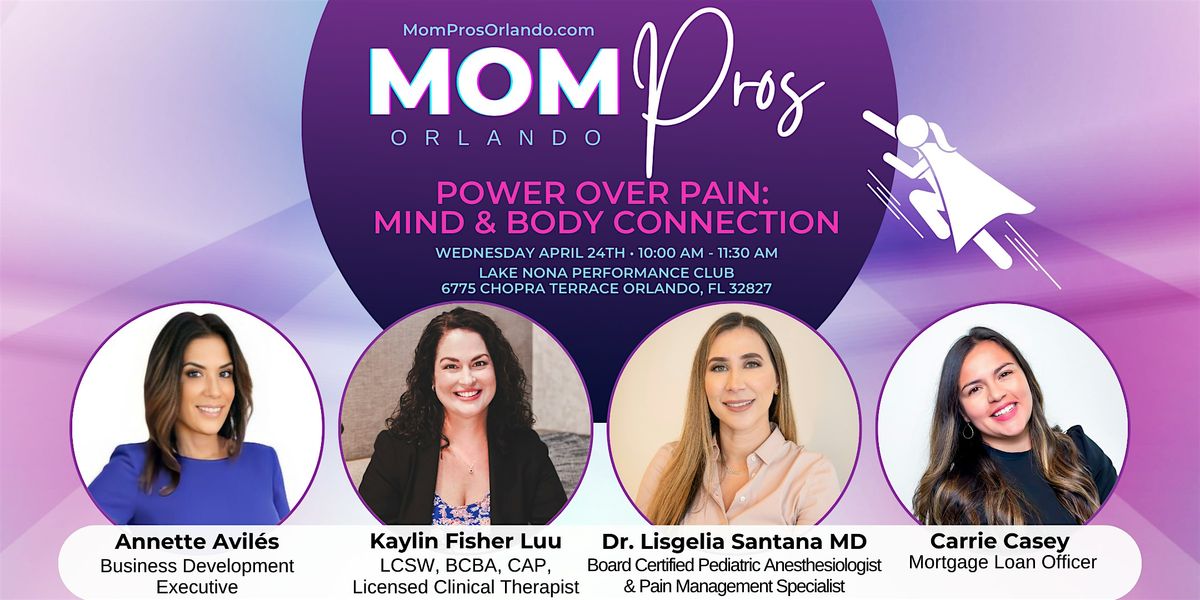 MomPros Power Over Pain: Understanding the Mind & Body Connection