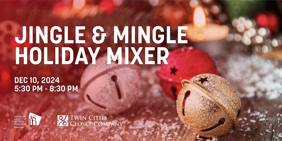 Jingle & Mingle Holiday Mixer