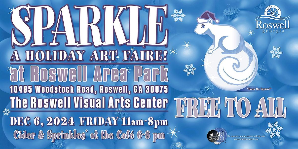 Sparkle~ Holiday Art Faire @ RVAC "Cider & Sprinkles at the Cafe"