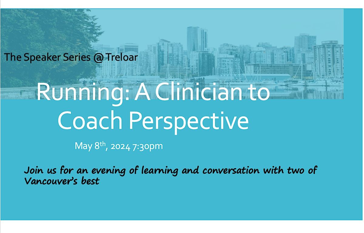 Running: A Clinician to Coach Perspective