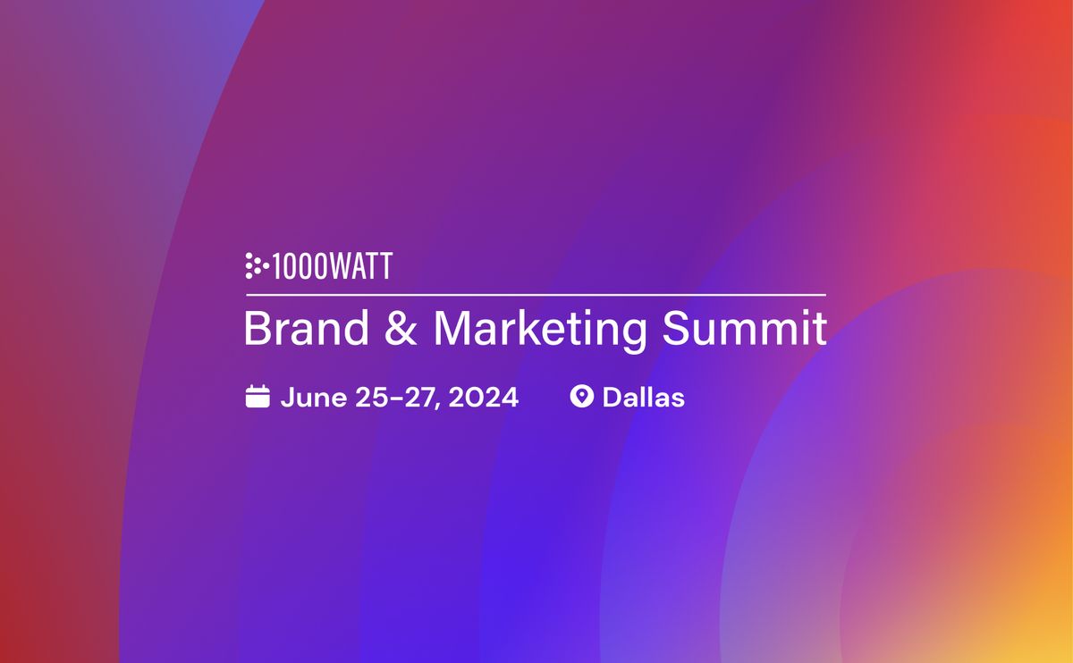 1000WATT Brand & Marketing Summit