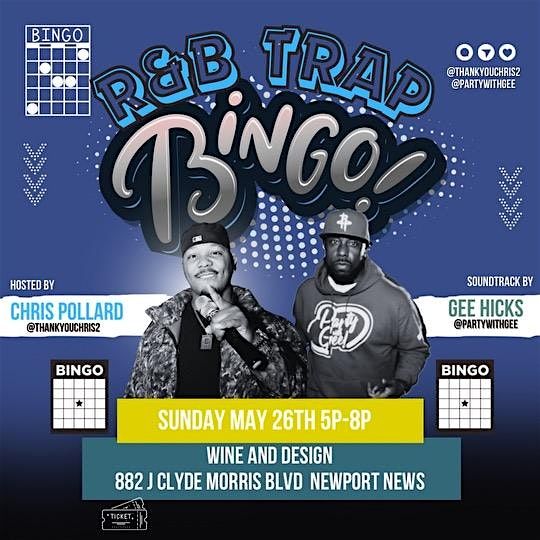 757 R&B BINGO NEWPORT NEWS Vol. 2! Trap Bingo