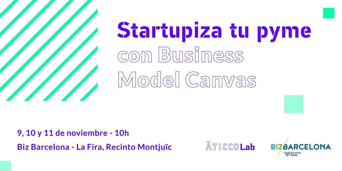 Startupiza tu pyme con Business Model Canvas