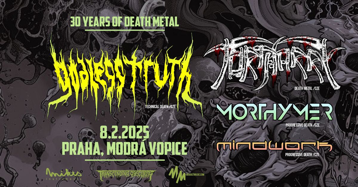 GODLESS TRUTH, TORTHARRY, MORTHYMER, MINDWORK - Praha