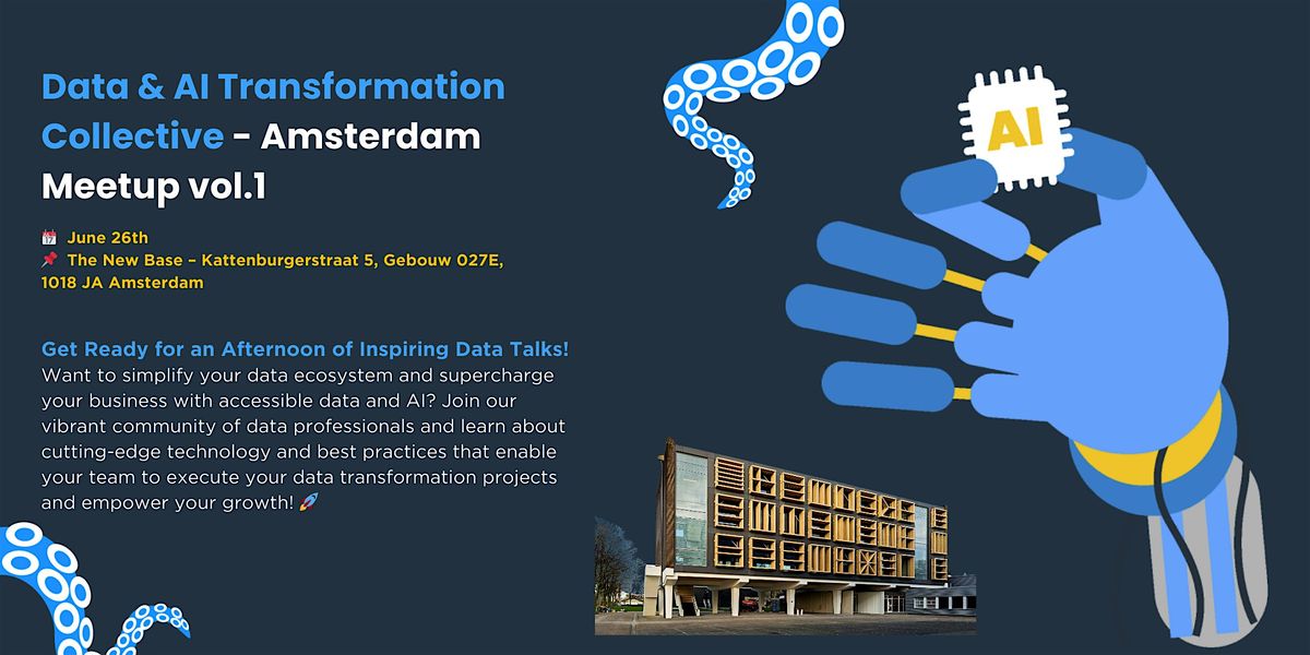 Data & AI Transformation Collective - Amsterdam Meetup vol.1