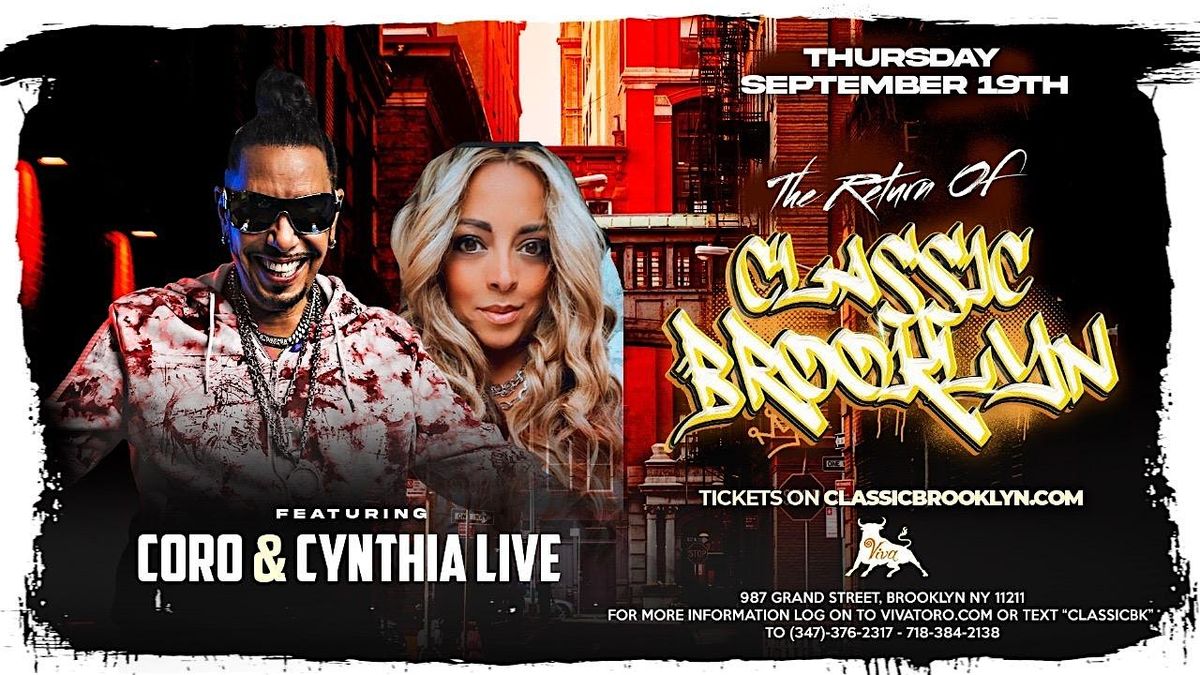 Classic Brooklyn Returns Coro & Cynthia Live