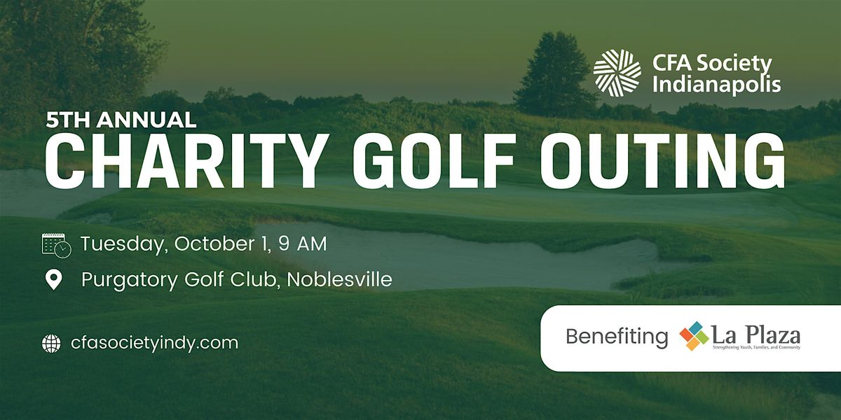 Annual CFA Society of Indianapolis Charity Golf Outing