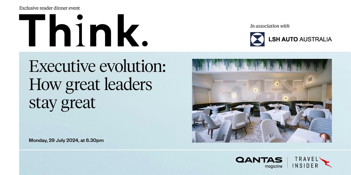 Think. An exclusive thought leadership event from Qantas magazine