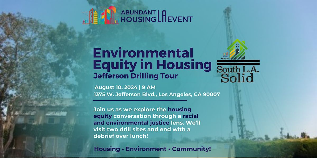 Environmental Equity in Housing: Jefferson Drilling Tour