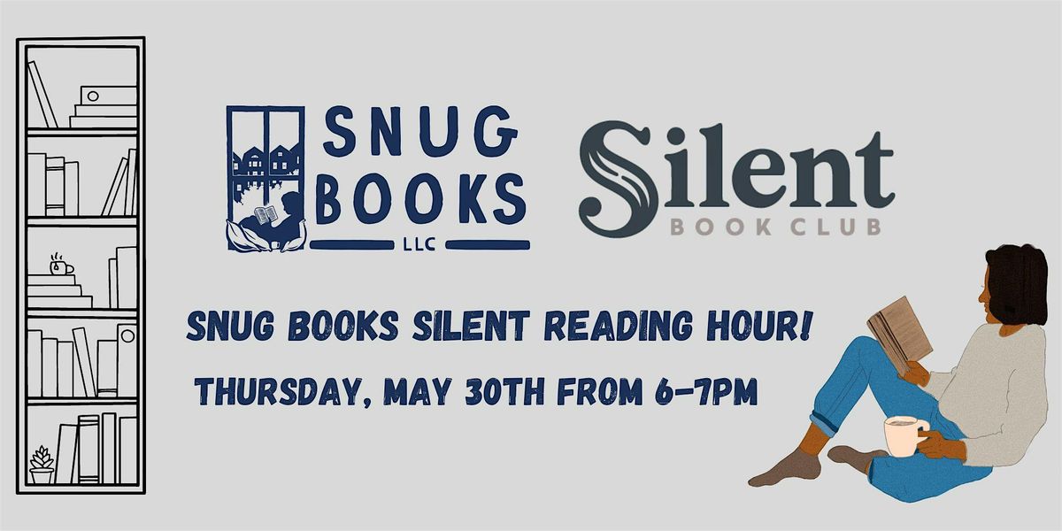 Silent Book Club at Snug Books