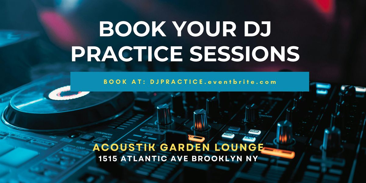 BOOK YOUR DJ PRACTICE SESSIONS
