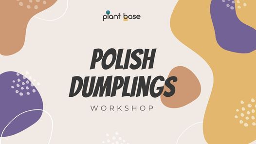 Polish Dumplings Workshop (vegan)