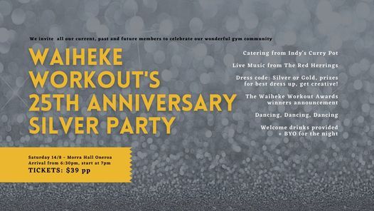 25th Anniversary of Waiheke Workout - SILVER party