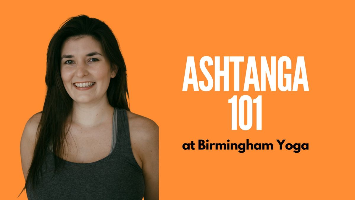 Ashtanga Yoga 101