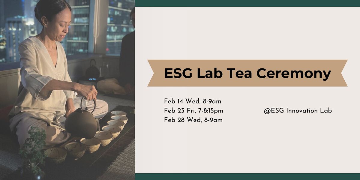 ESG Lab Tea Ceremony