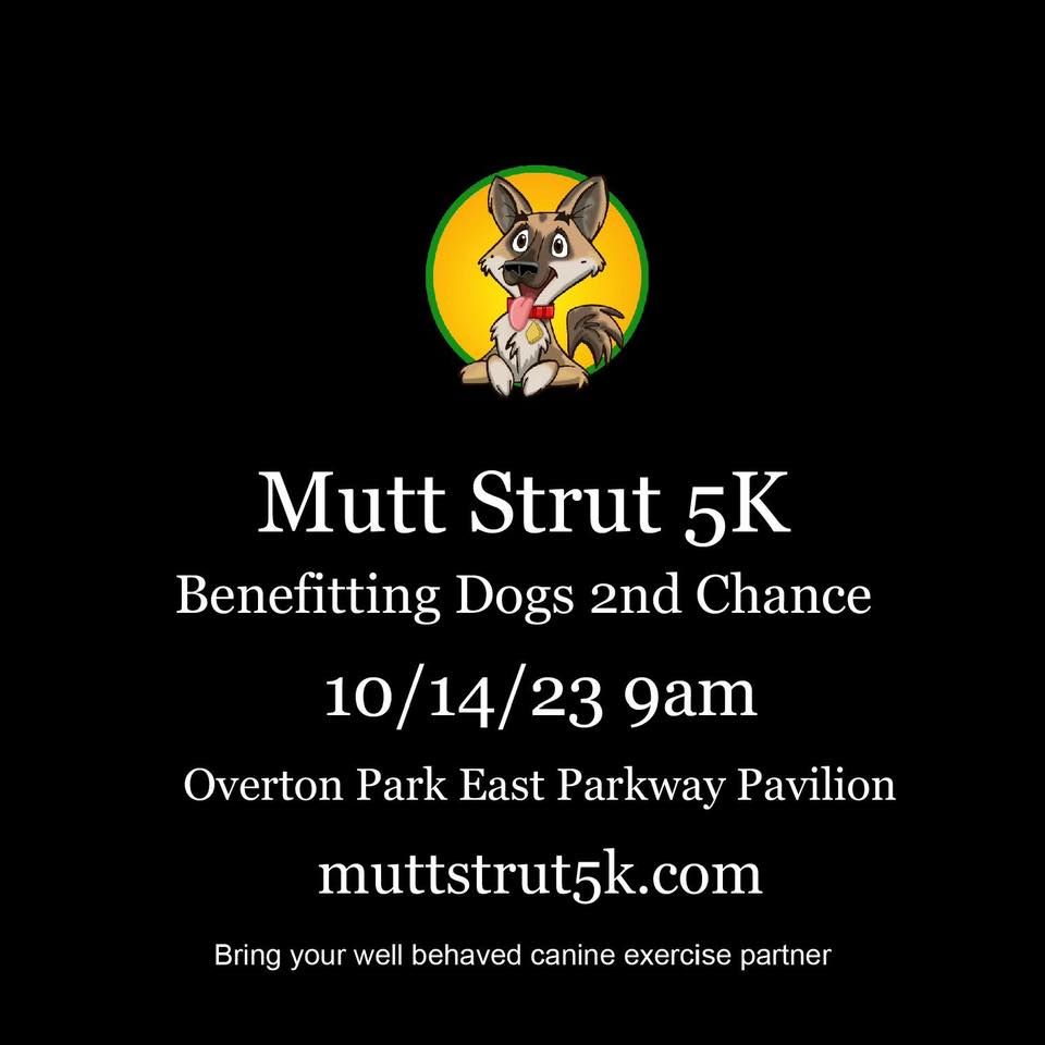 Mutt Strut 5k Benefitting Dogs 2nd Chance