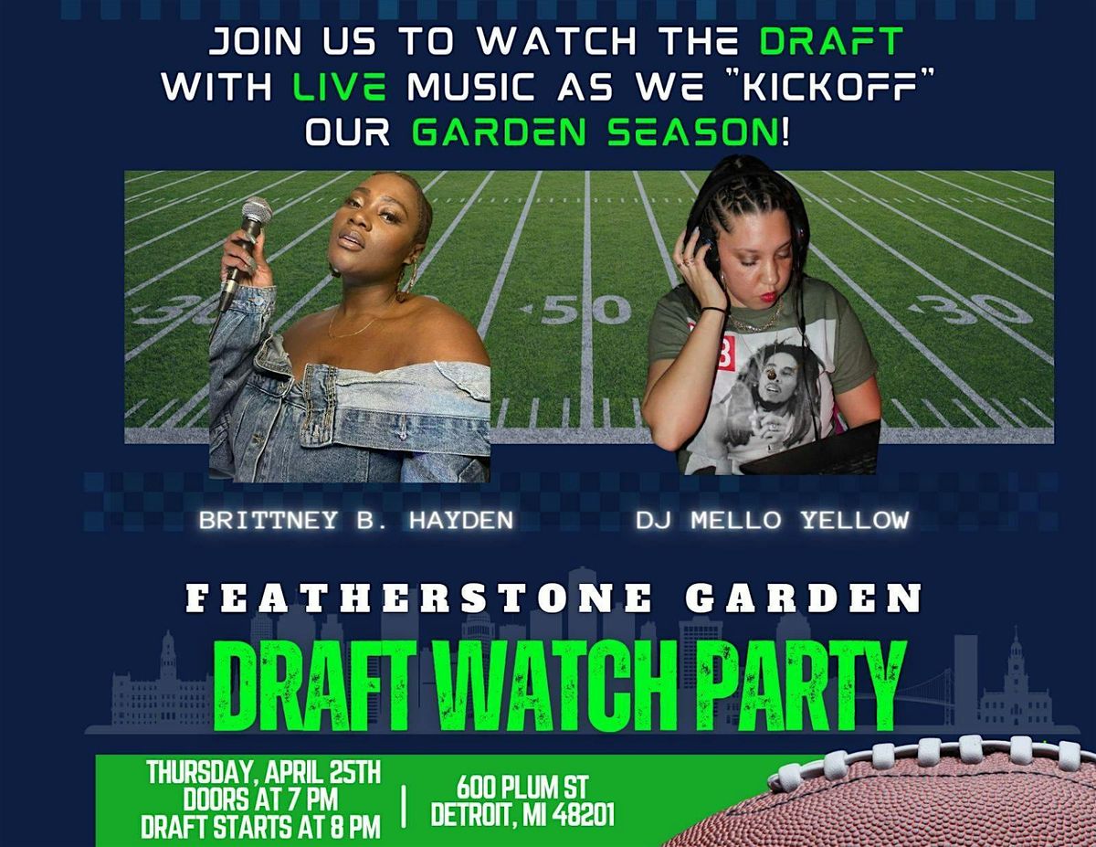 DRAFT NIGHT PARTY AT FEATHERSTONE GARDEN