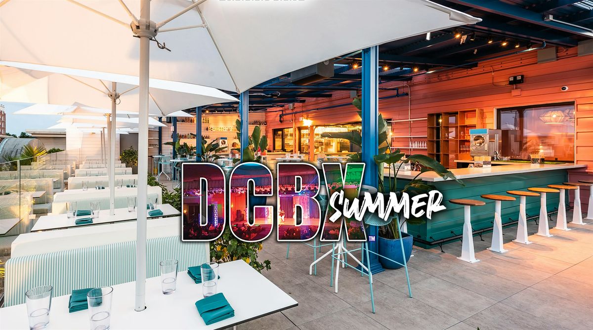 DCBX Latin Rooftop Party Memorial Day Party|DJ Philly Boy, DJ C-Lew |