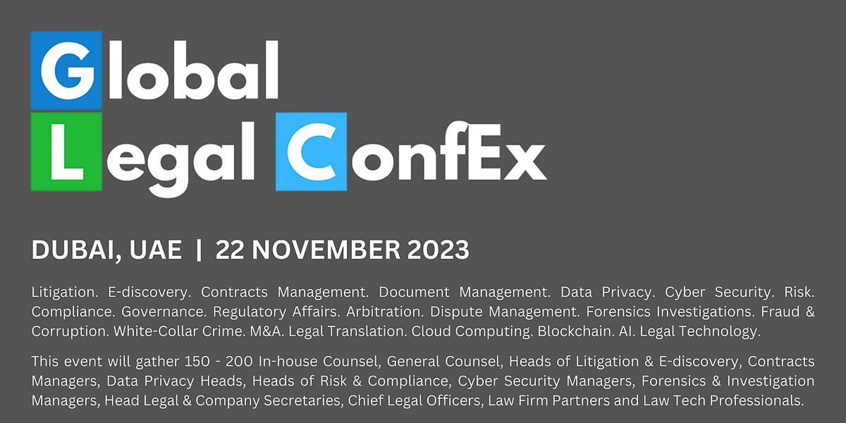 Global Legal ConfEx, Dubai, UAE, 22 November 2023