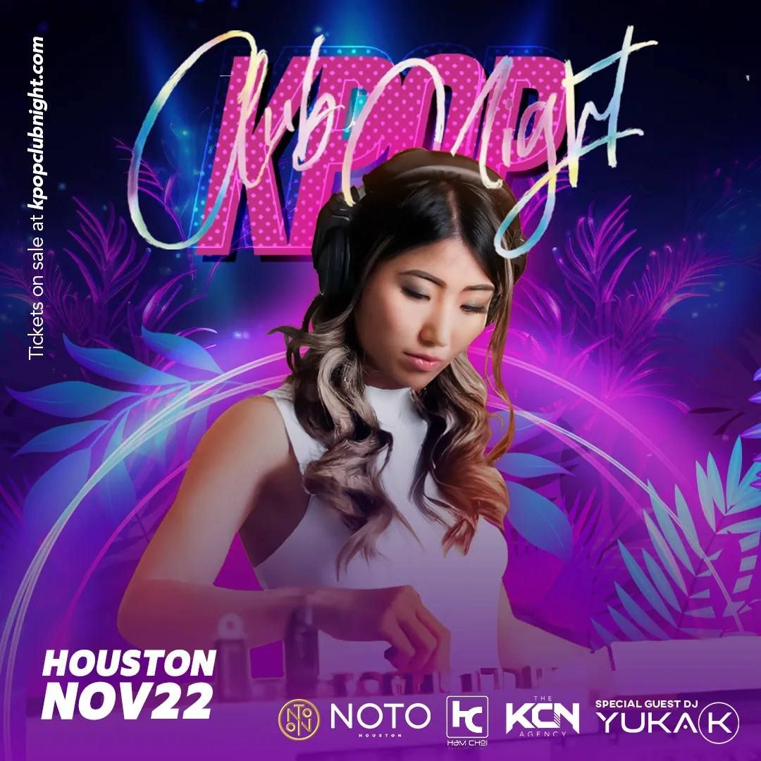 KPOP Club Night at NOTO Houston