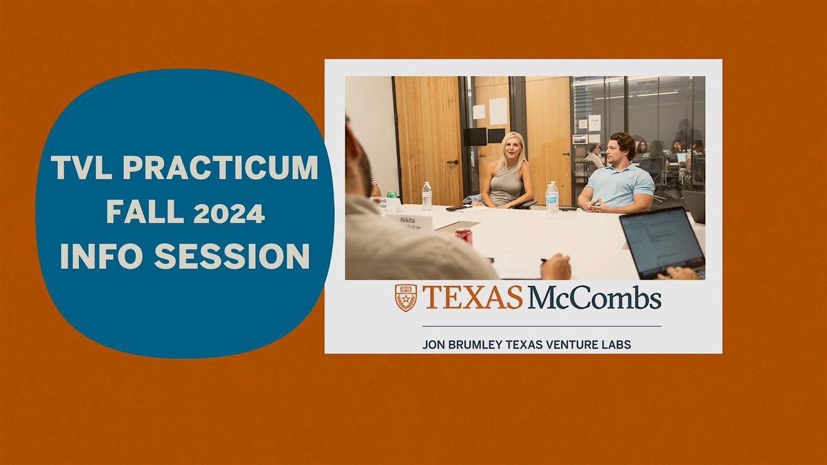 Texas Venture Labs Practicum Info Session