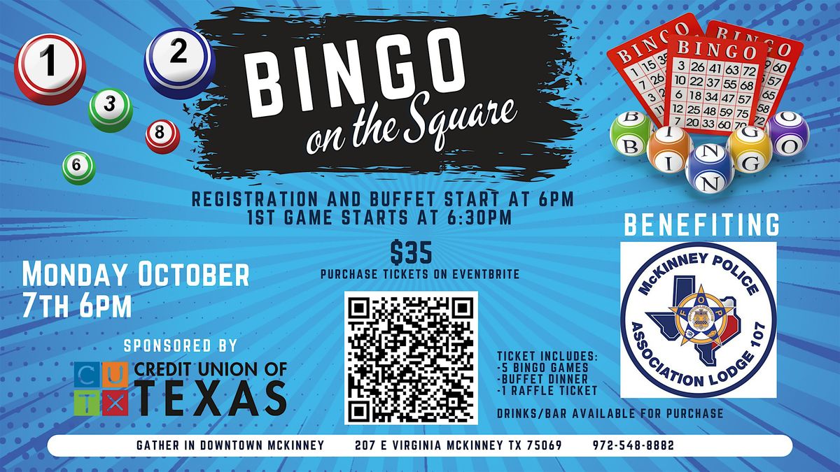 Bingo on the Square benefiting...McKinney Police Association!