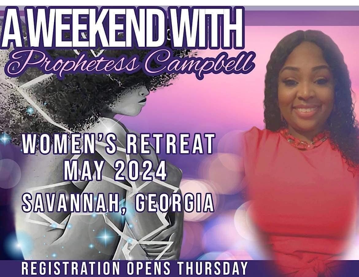 A Weekend with Prophetess Campbell