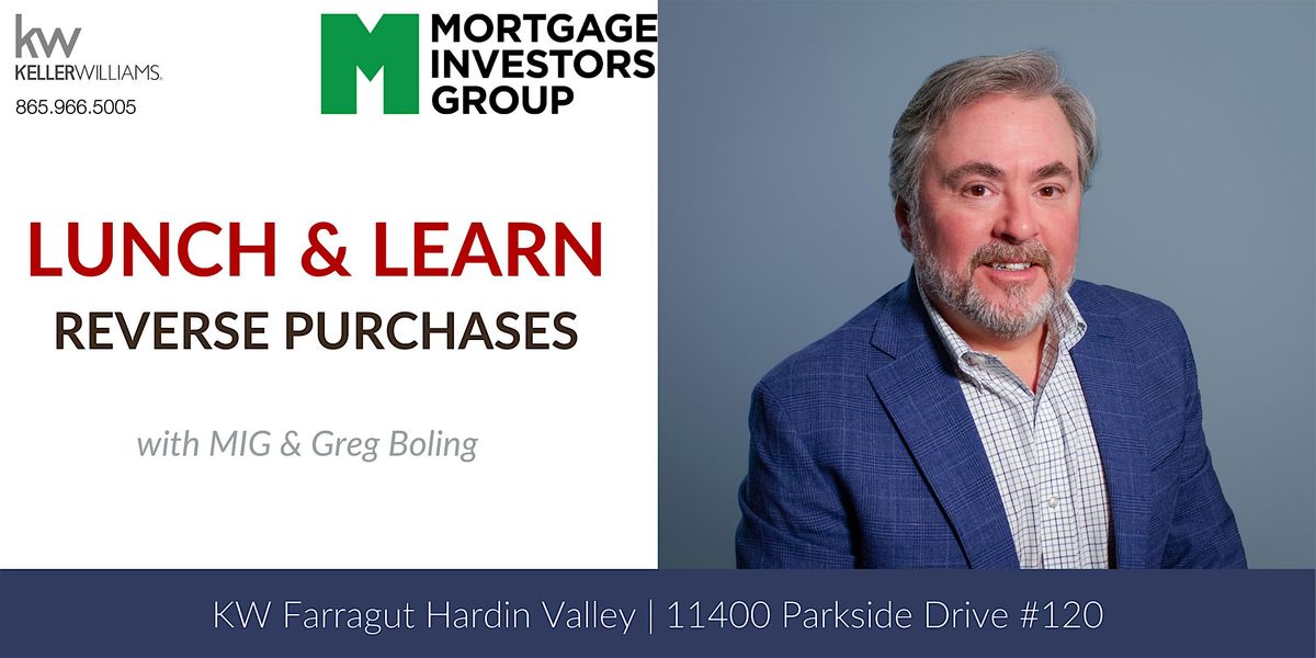 Lunch & Learn: Reverse Purchases with MIG & Greg Boling